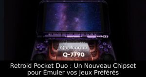 Retroid Pocket Duo : Un Nouveau Chipset pour Émuler vos Jeux Préférés