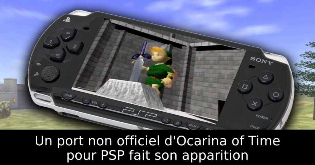 Un port non officiel d'Ocarina of Time pour PSP fait son apparition