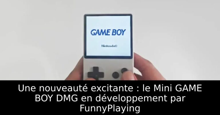 Une nouveauté excitante : le Mini GAME BOY DMG en développement par FunnyPlaying