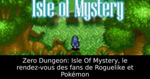 Zero Dungeon: Isle Of Mystery, le rendez-vous des fans de Roguelike et Pokémon