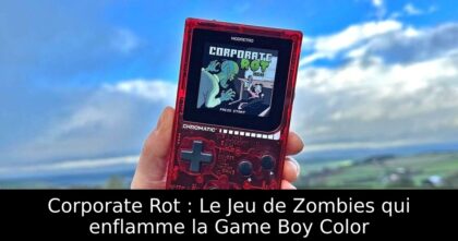 Corporate Rot : Le Jeu de Zombies qui enflamme la Game Boy Color