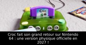 Croc fait son grand retour sur Nintendo 64 : une version physique officielle en 2027 !