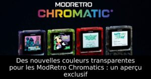Des nouvelles couleurs transparentes pour les ModRetro Chromatics : un aperçu exclusif