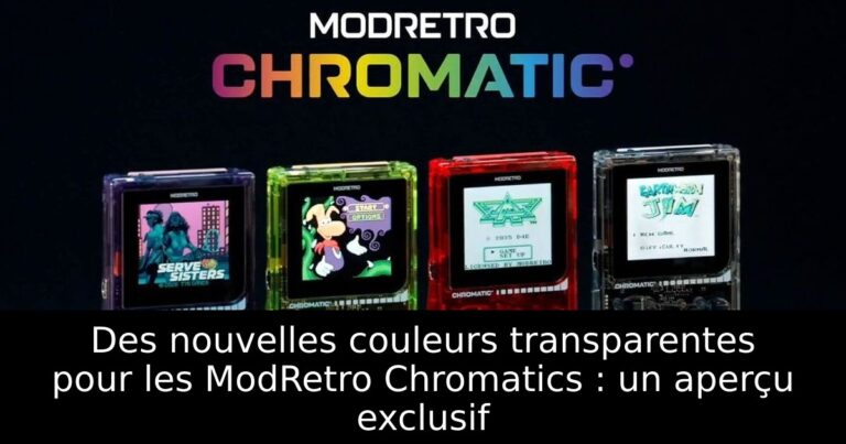 Des nouvelles couleurs transparentes pour les ModRetro Chromatics : un aperçu exclusif