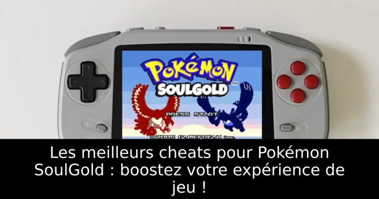 Les meilleurs cheats pour Pokémon SoulGold : boostez votre expérience de jeu !