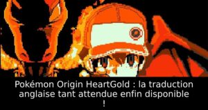 Pokémon Origin HeartGold : la traduction anglaise tant attendue enfin disponible !