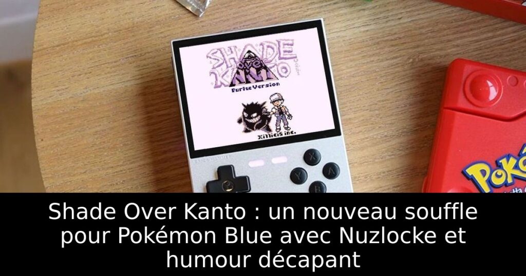 Shade Over Kanto : un nouveau souffle pour Pokémon Blue avec Nuzlocke et humour décapant