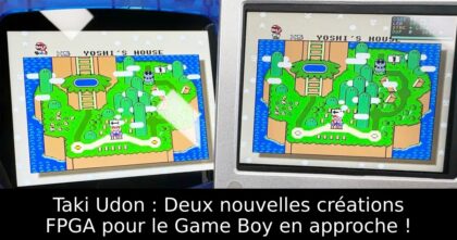 Taki Udon : Deux nouvelles créations FPGA pour le Game Boy en approche !