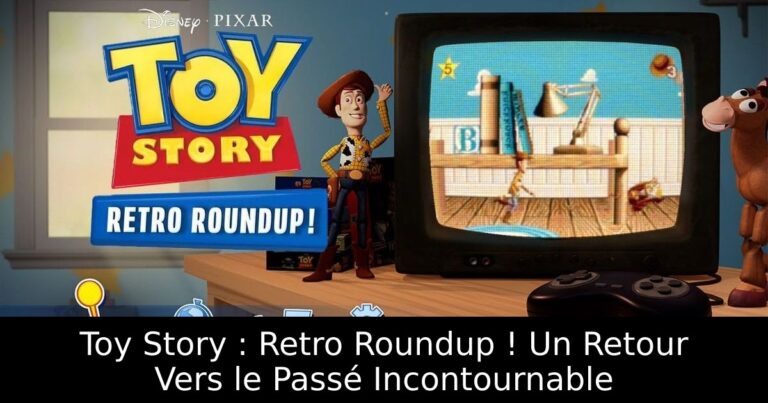 Toy Story : Retro Roundup ! Un Retour Vers le Passé Incontournable