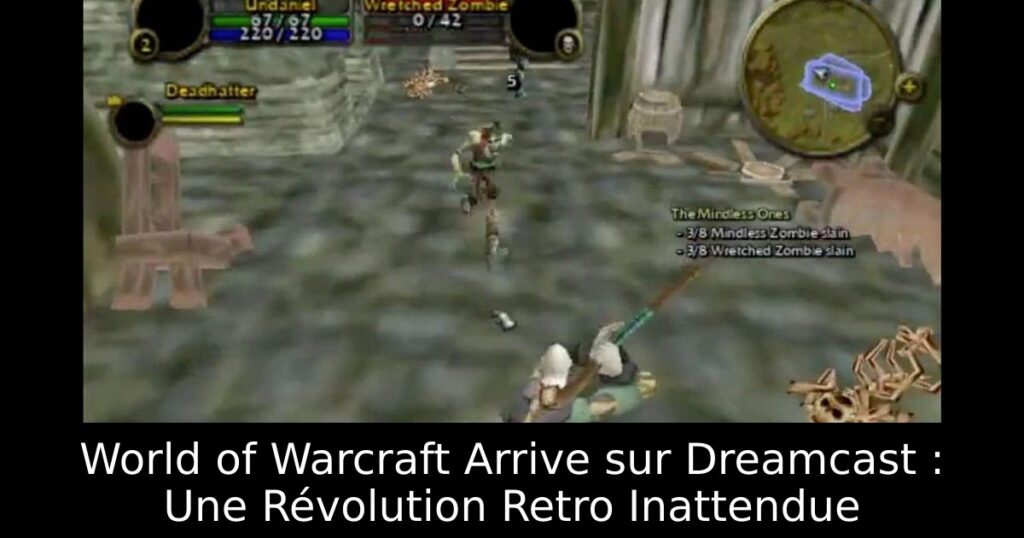 World of Warcraft Arrive sur Dreamcast : Une Révolution Retro Inattendue